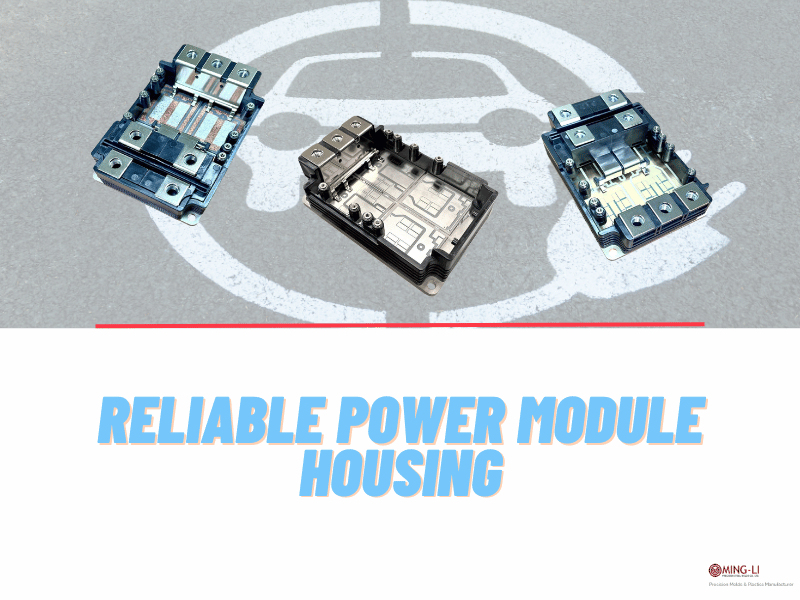 Reliable Power Module Housing: The Key to Enhancing Efficiency in EV Inverters and Charging Systems